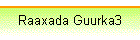 Raaxada Guurka3