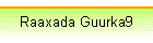 Raaxada Guurka9